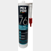 Клей-герметик MIXFOR MT76 All Fix 260 мл белый